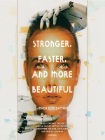 Stronger__Faster__and_More_Beautiful